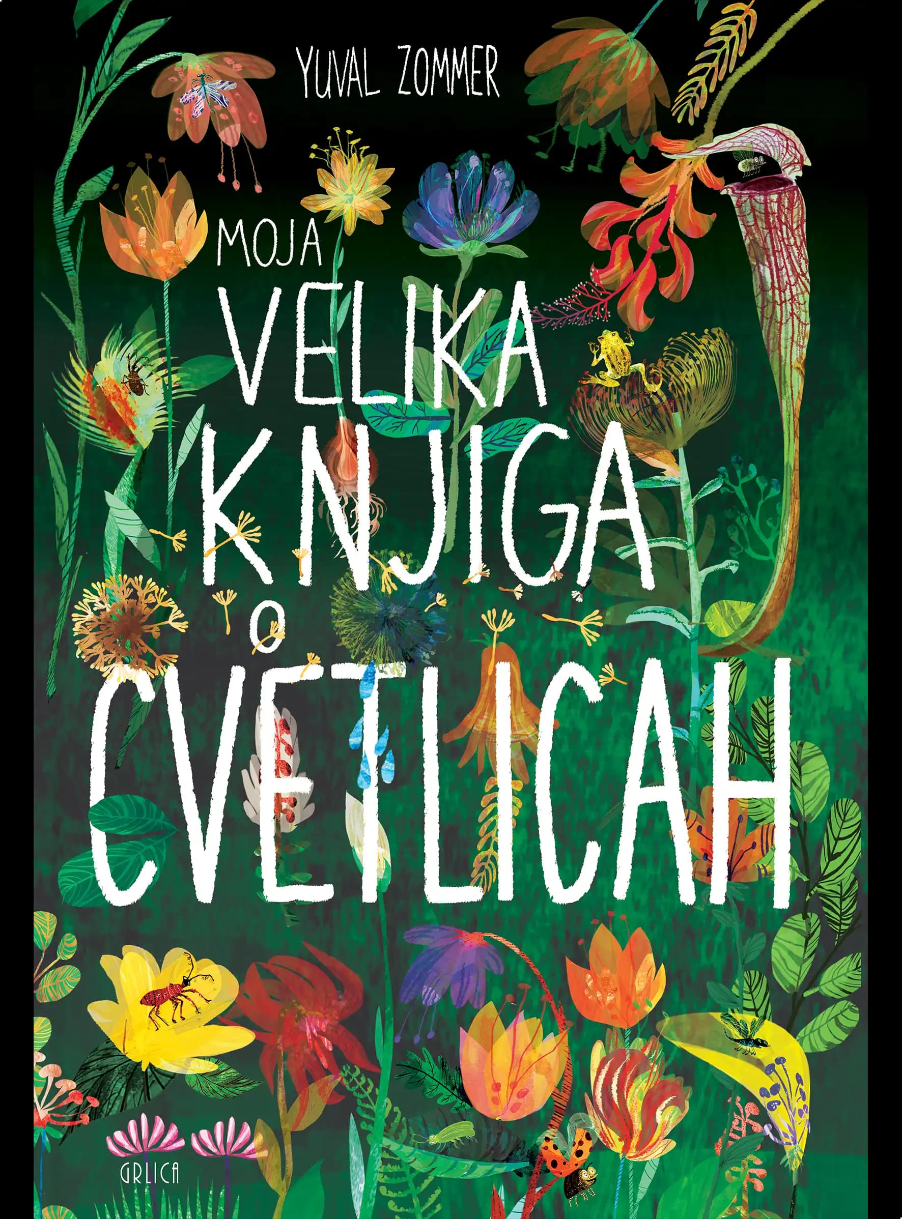 MOJA VELIKA KNJIGA O CVETLICAH