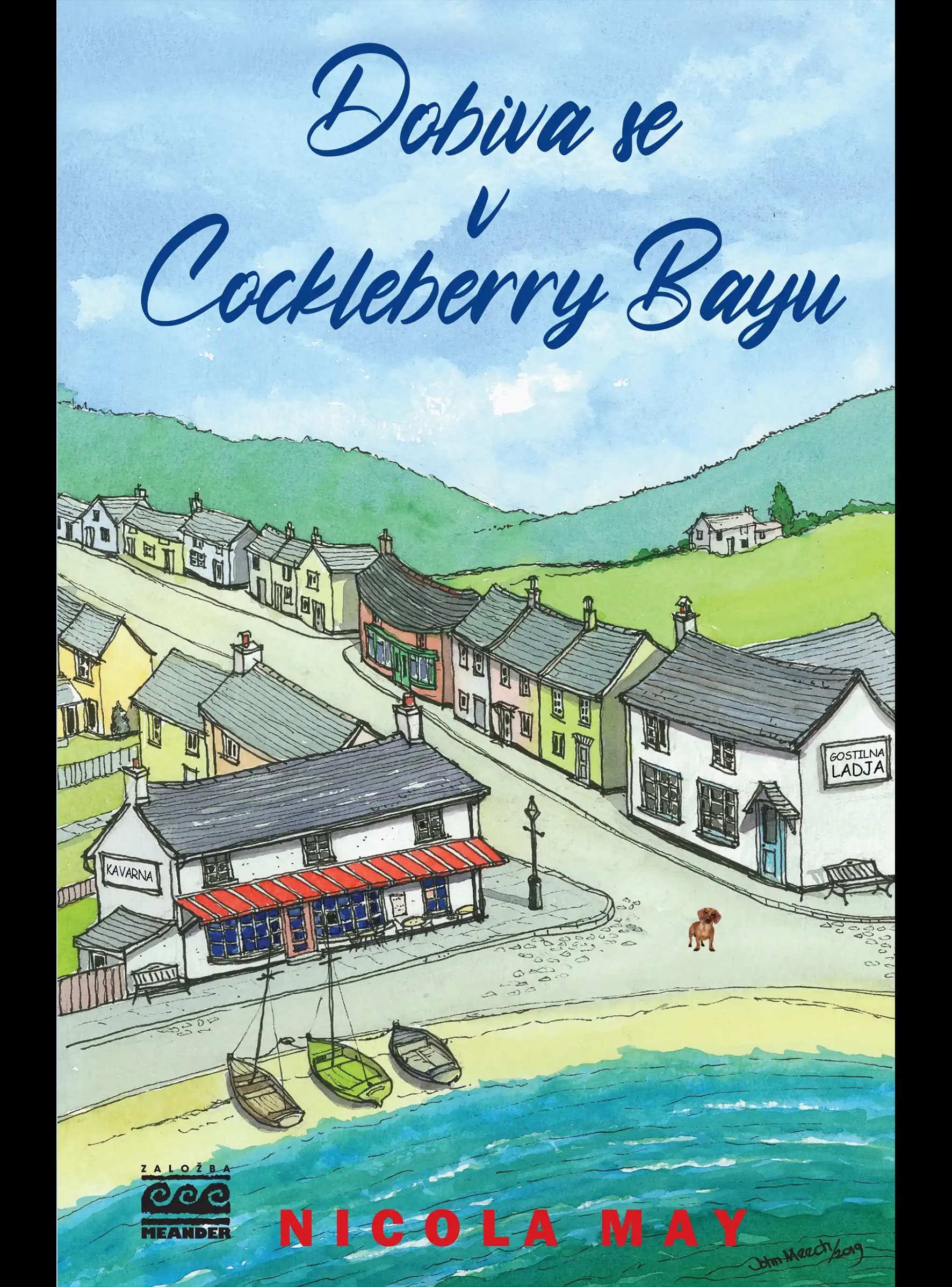 DOBIVA SE V COCKLEBERRY BAYU
