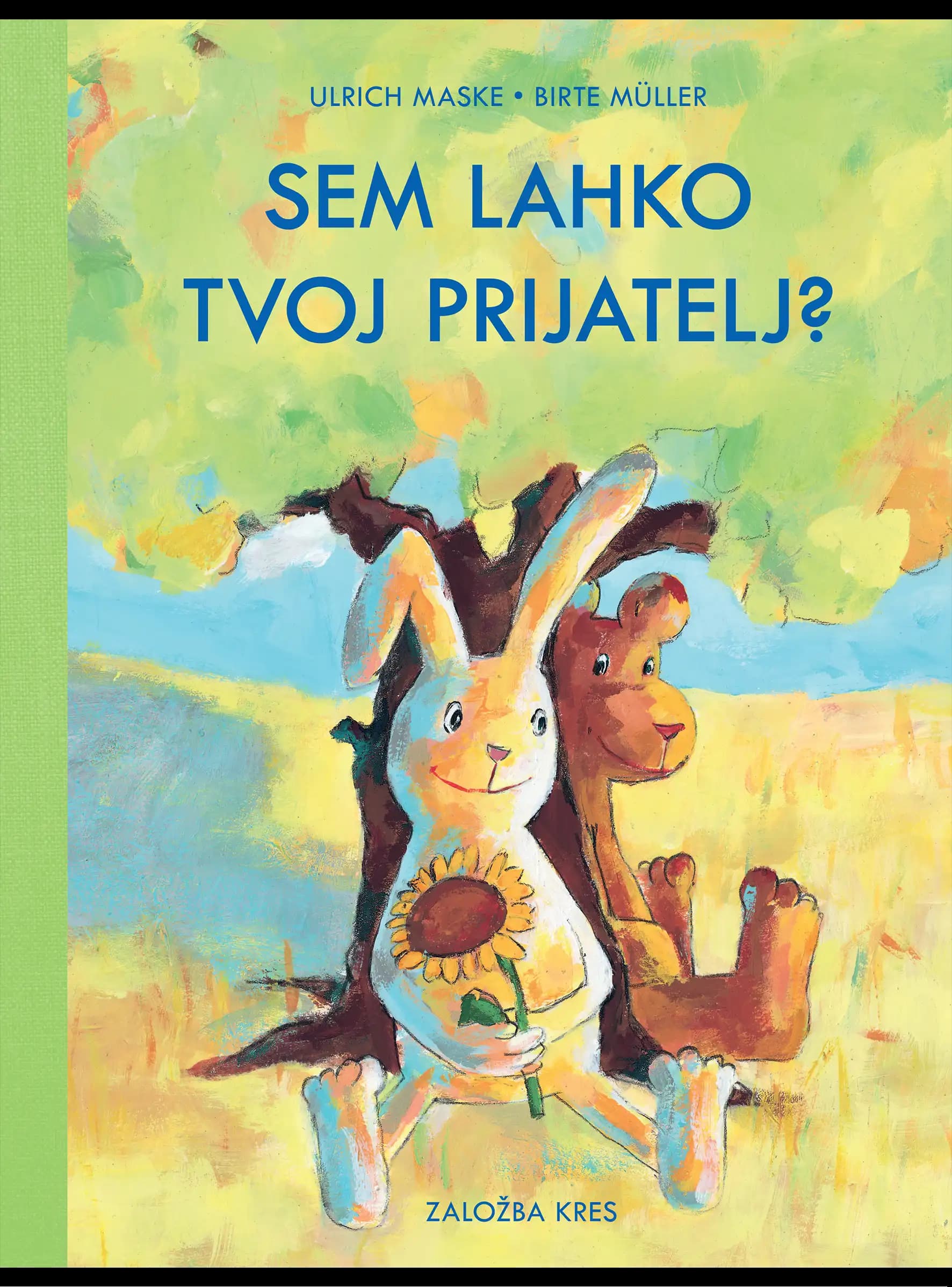 SEM LAHKO TVOJ PRIJATELJ