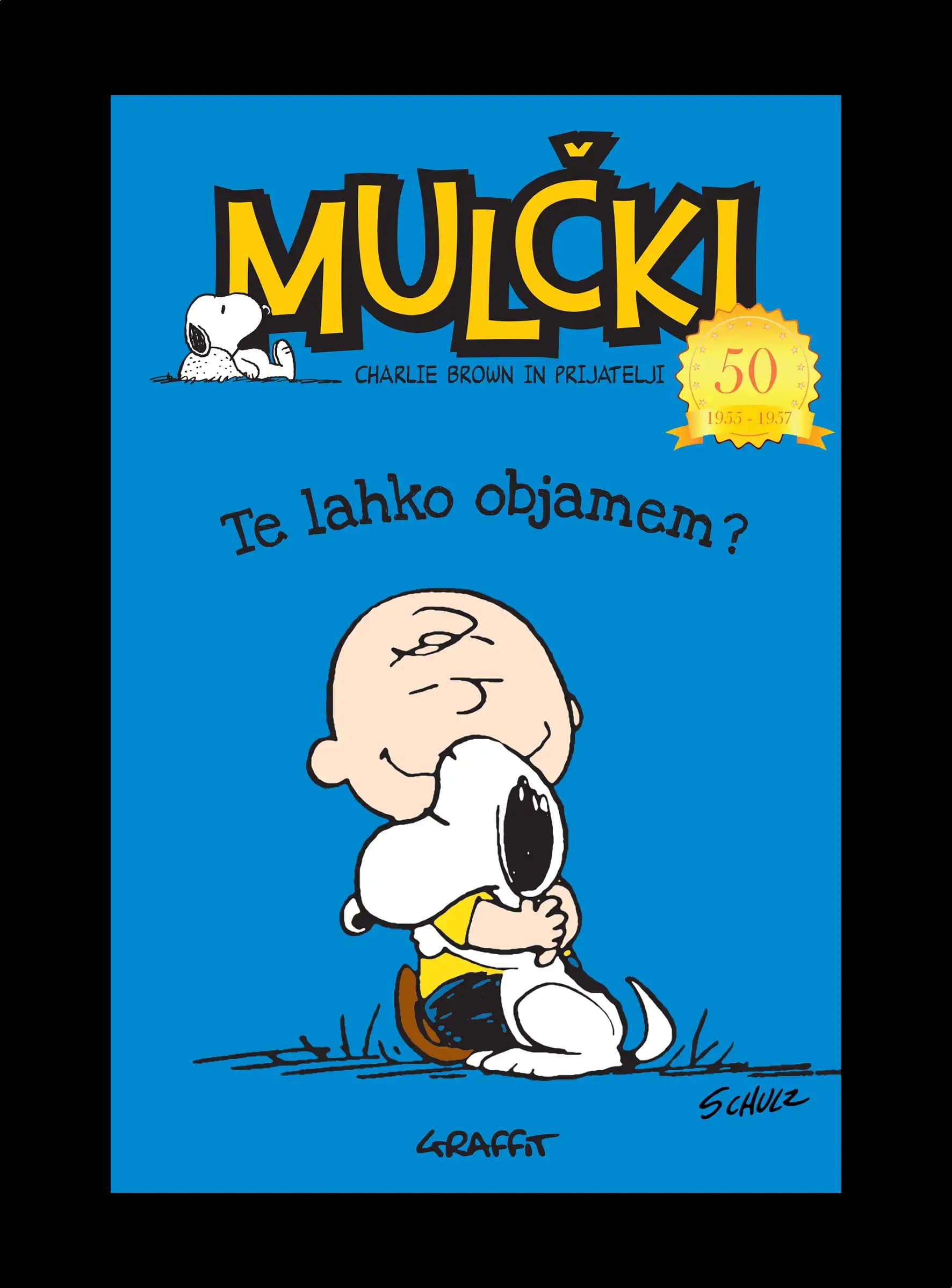 TE LAHKO OBJAMEM