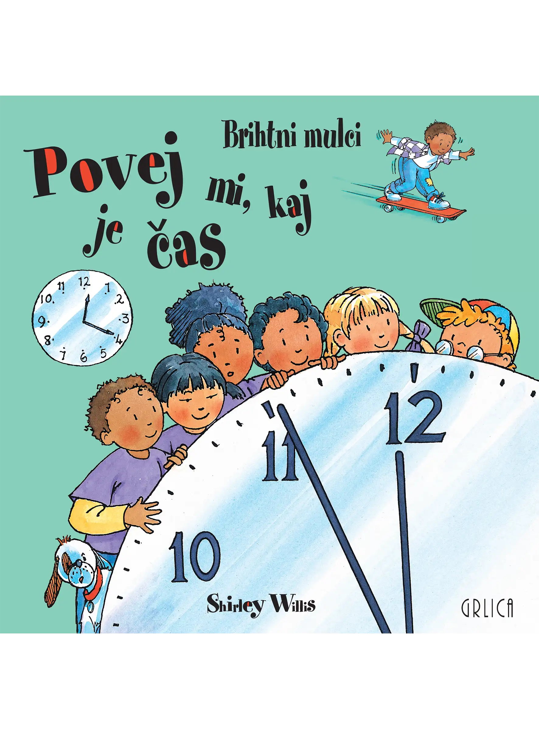 POVEJ MI, KAJ JE ČAS