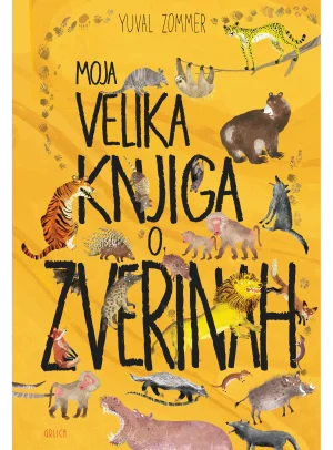 MOJA VELIKA KNJIGA O ZVERINAH