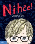NIHČE!
