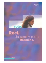 RECI, DA SEM V REDU. RESNIČNO