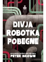 DIVJA ROBOTKA POBEGNE